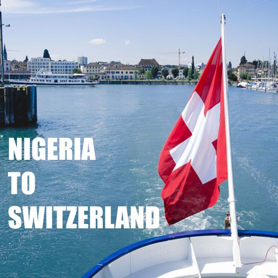 How to Relocate from Nigeria to Switzerland